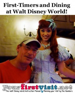 First Time Visitors and Dining at Walt Disney World