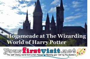 Review: Hogsmeade in The Wizarding World of Harry Potter at Universal Orlando’s Islands of Adventure