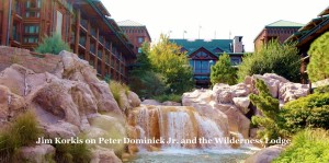 A Friday Visit With Jim Korkis: Peter Dominick, Jr. and the Wilderness Lodge