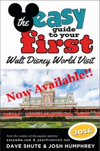 Announcing the 2016 Edition of The easy Guide to Your First Walt Disney World Visit