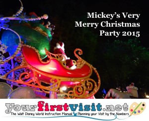 Review: The 2015 Edition of Mickey’s Very Merry Christmas Party (“MVMCP”)