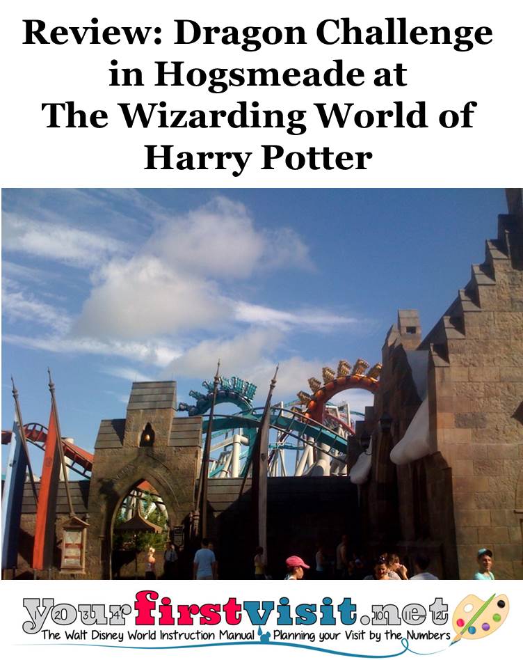 Review - Dragon Challenge at the Wizarding World of Harry Potter from yourfirstvisit.net