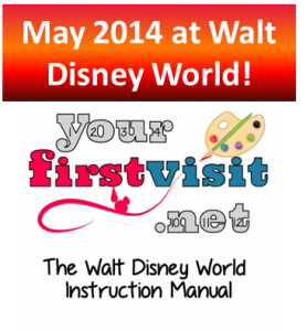 May 2014 at Walt Disney World from yourfirstvisit.net