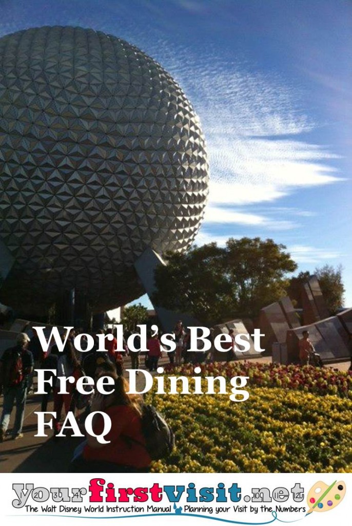 Free Dining FAQ from yourfirstvisit.net