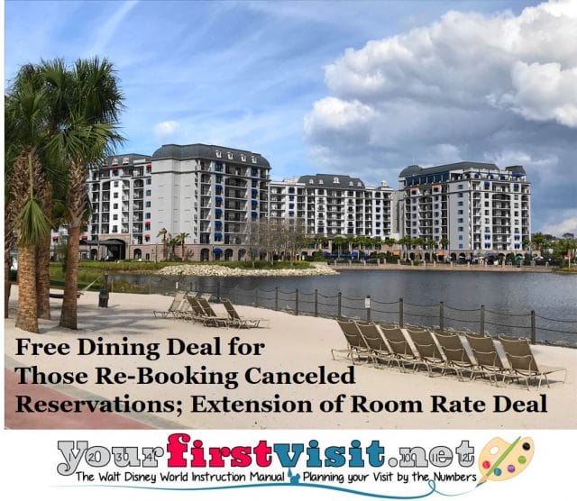 Extended Room Rate Deal and New Free Dining ReBooking Deal at Walt