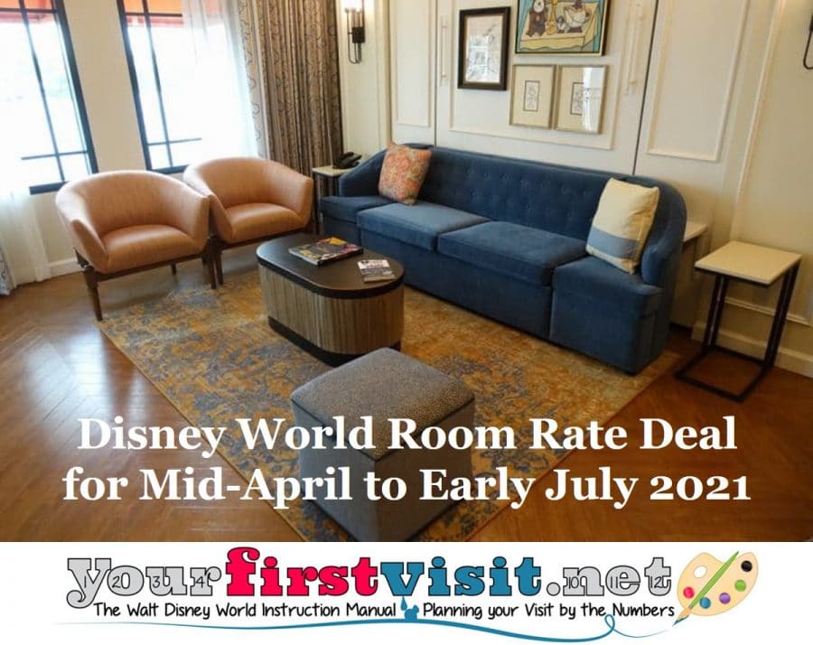 Disney World Room Rate Deal for midApril through Early July 2021