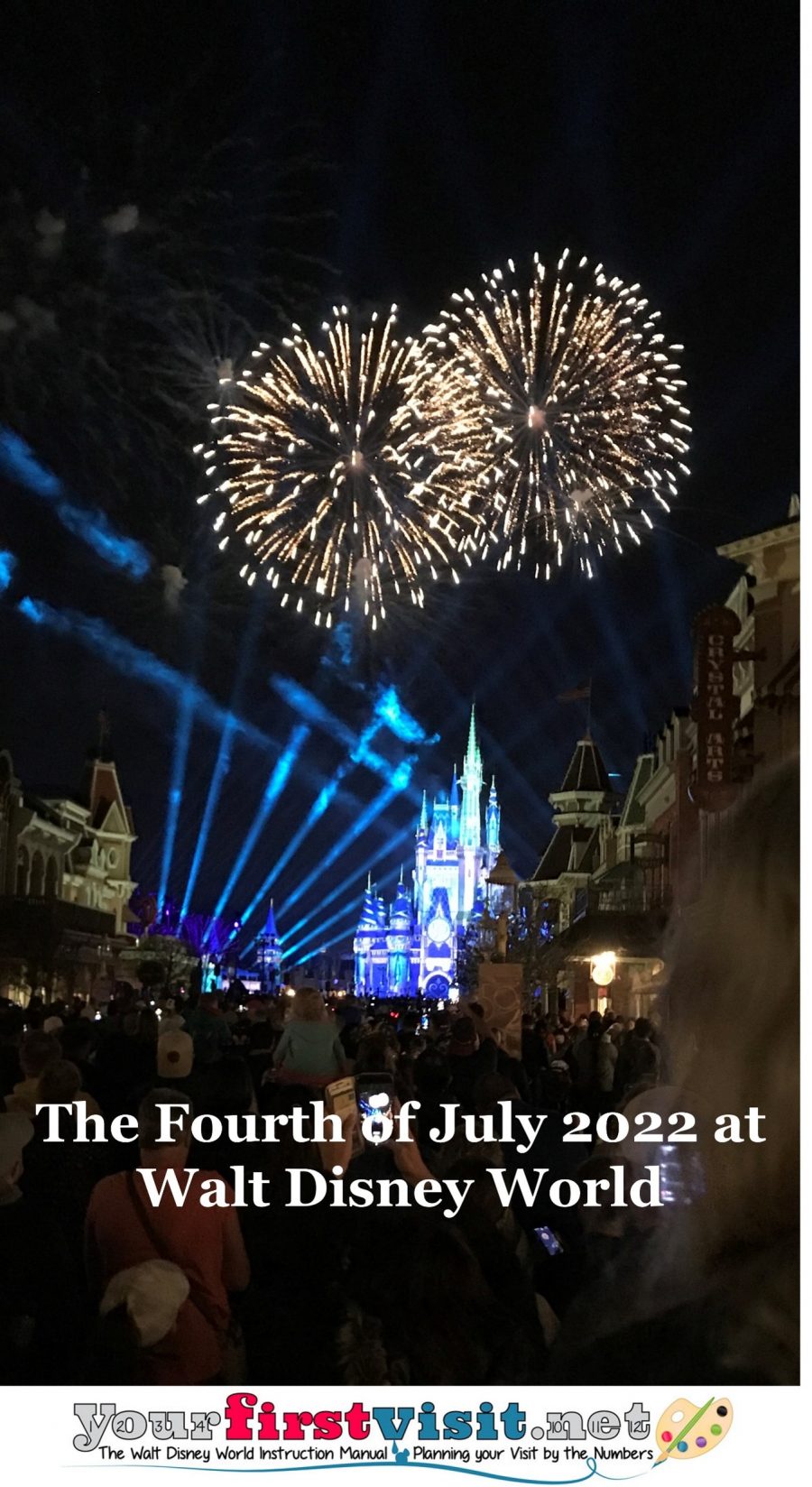 The fourth of july 2022 at walt disney world yourfirstvisit